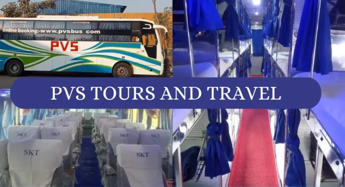 Pvs Tours and Travels Bus Booking All About