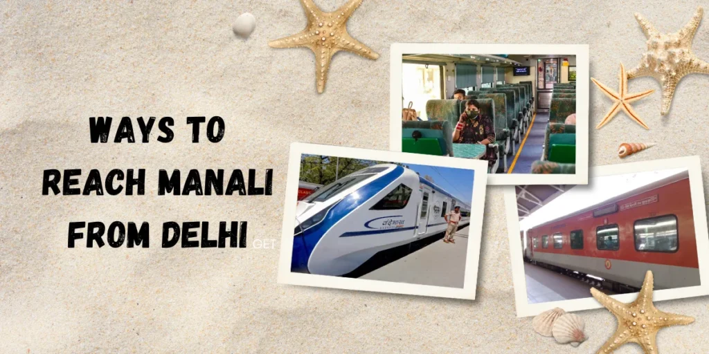 Ways to reach Manali from Delhi