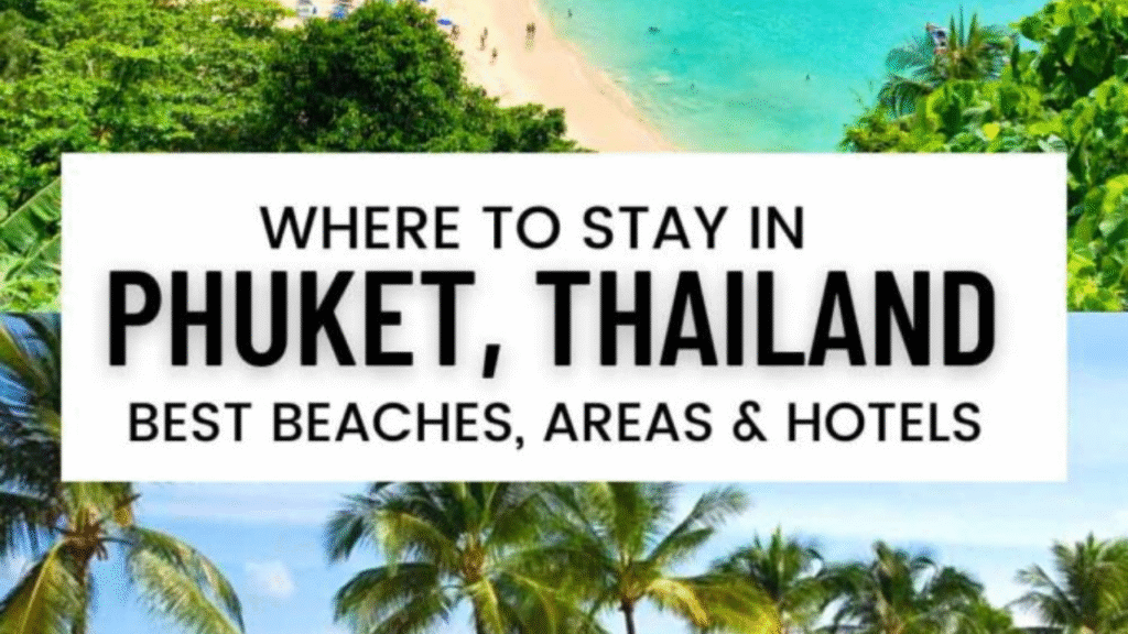 Where to Stay in Phuket