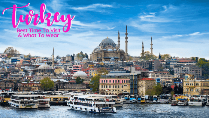 Best Time to Visit Turkey