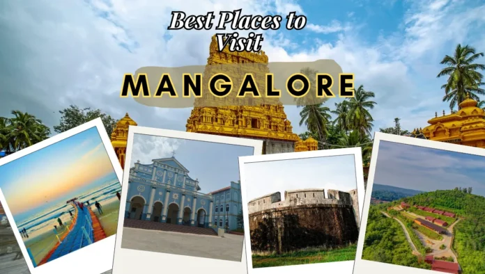 Places to Visit Mangalore