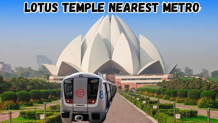Lotus Temple Nearest Metro