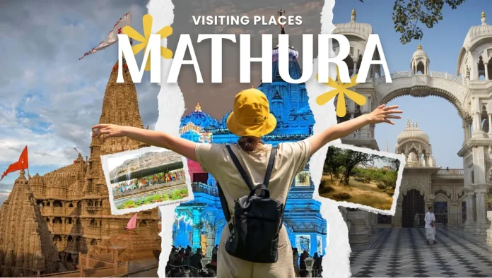 mathura visiting places